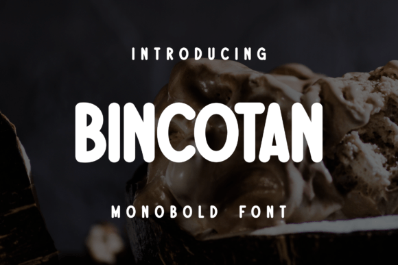 Bincotan: A Bold, Readable Display Font for Handmade Brands