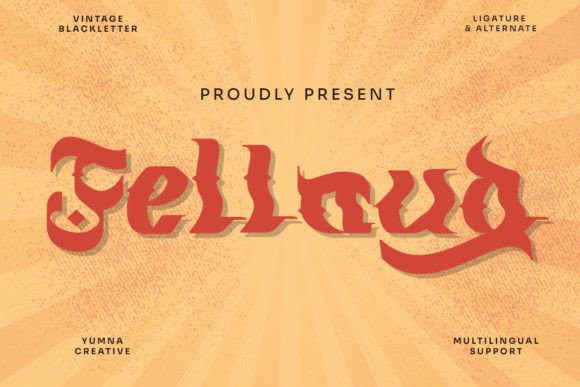 Fellaud: A Vintage Blackletter Display Font for Distinctive Branding