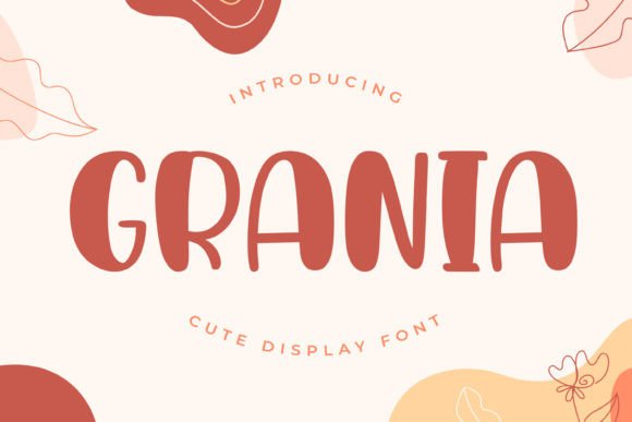 Grania: A Playful Display Font That Builds Brand Trust