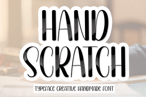 Hand Scratch Font: A Bold, Friendly Display Typeface for Small Businesses