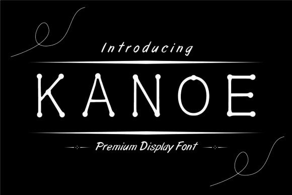 Kanoe: A Bold Display Font That Grabs Attention—Fast