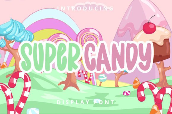 Super Candy: A Friendly Display Font for Small Business Branding