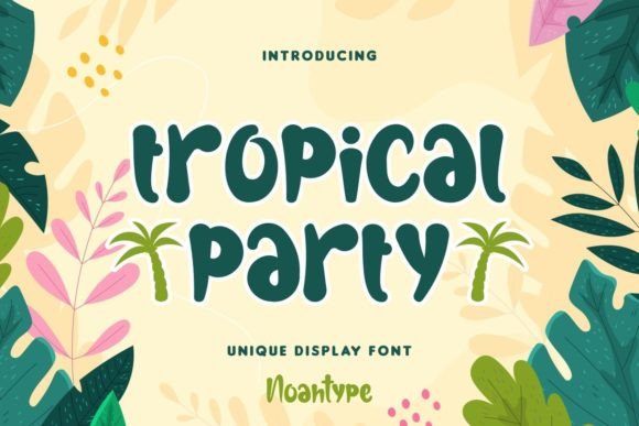 Tropical Party Font: Your Summer-Ready Display Typeface